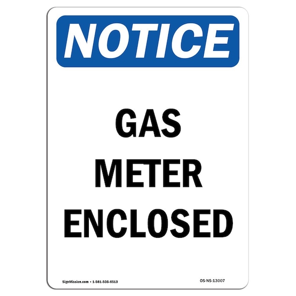 Safety Sign, OSHA Notice, 5" Height, Gas Meter Enclosed Sign, Portrait, 10PK